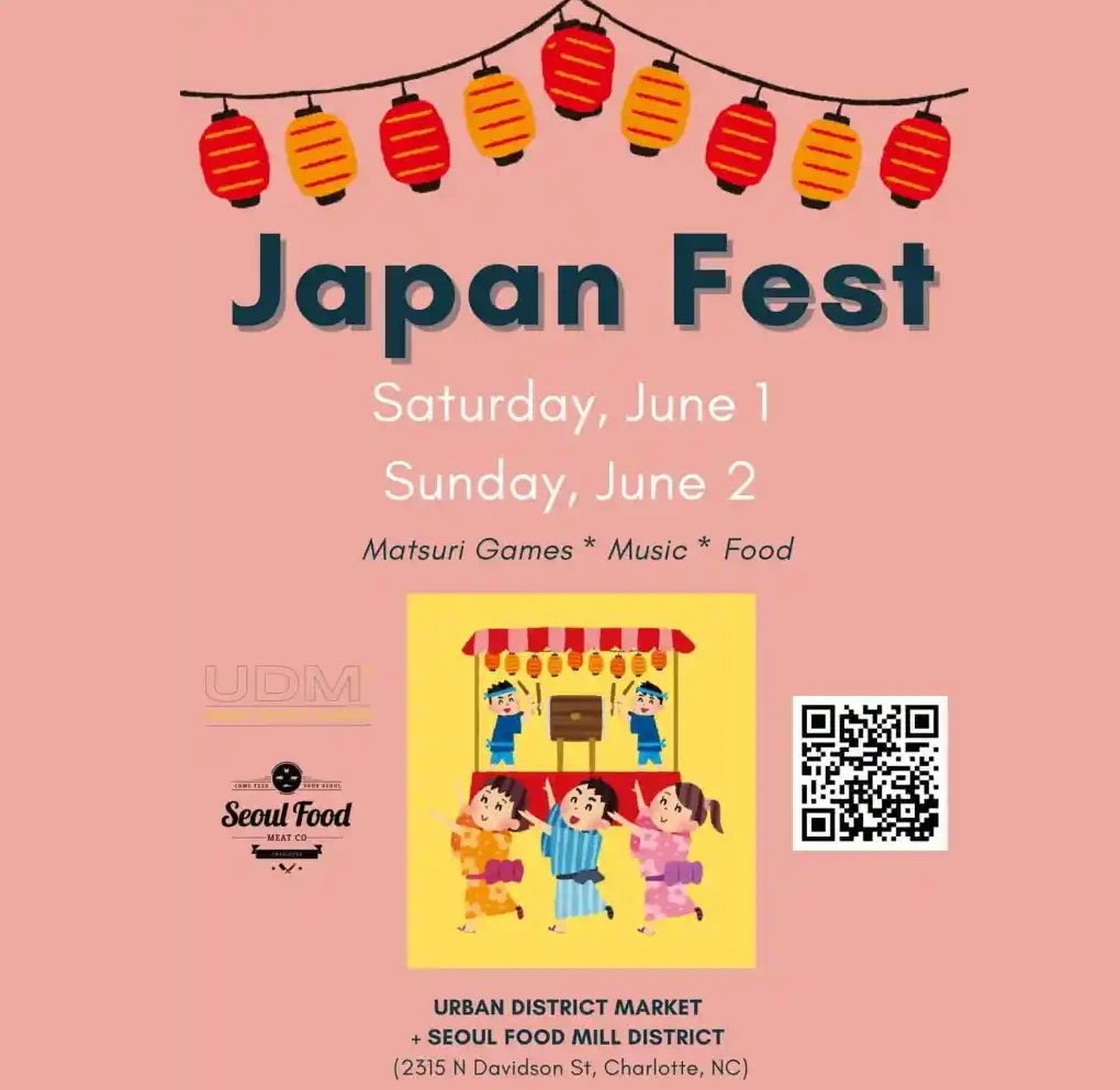 2024 1st Annual Charlotte Japan Fest: Japanese Traditions, Arts & Cuisines, Games, Music, Food, Contests.. (2 Days) Urban District Market | Japanese-City.com