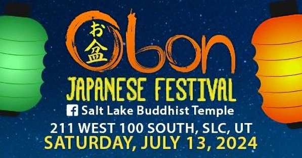 2024 Salt Lake Obon & Odori Festival Event (Japanese Food, Games, Entertainment..) Salt Lake Buddhist Temple (Sat) | Japanese-City.com