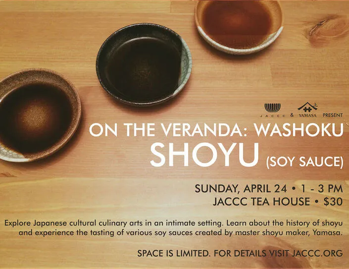 2016 On The Veranda: Washoku Shoyu (Soy Sauce) Learn the History of Shoyu & Experience the Tasting of Various Soy Sauces | Japanese-City.com