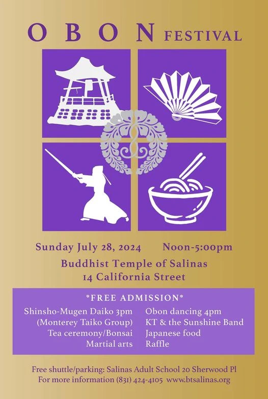 2024 Salinas Obon Festival (Bon Dance, Japanese Food, Games, Taiko, Tea Ceremony, Martial Arts..) Buddhist Temple of Salinas (Sunday) 