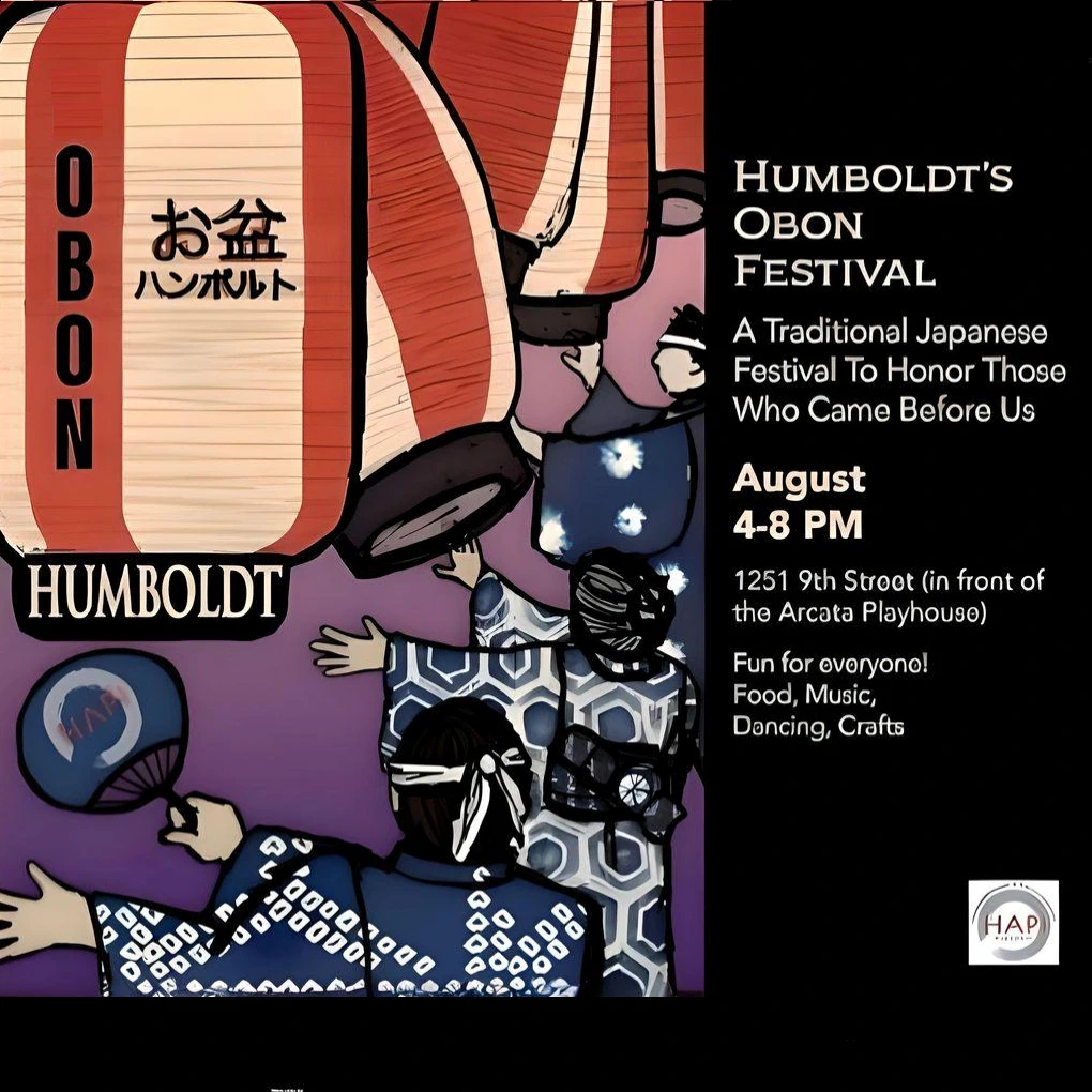 2024 - 3rd Annual Humboldt Obon Festival: A Traditional Japanese Festival To Honor Those Who Came Before Us (Food, Music, Dancing, Crafts..) | Japanese-City.com