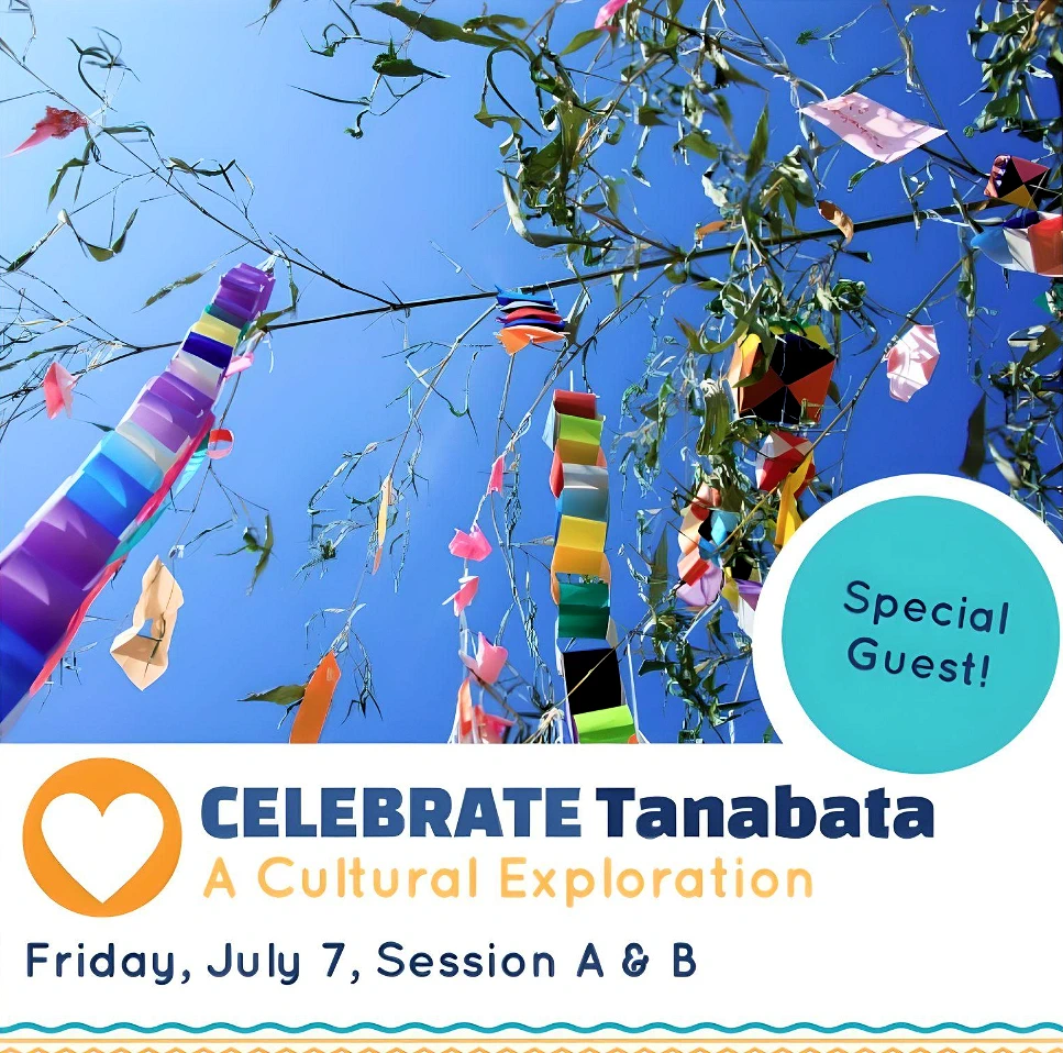 2023 Celebrate Tanabata! (Japanese ‘Star Festival’) Learn About the Ancient Traditions of Tanabata-Make a Wish in Our Communal Arts & Craft Activity | Japanese-City.com