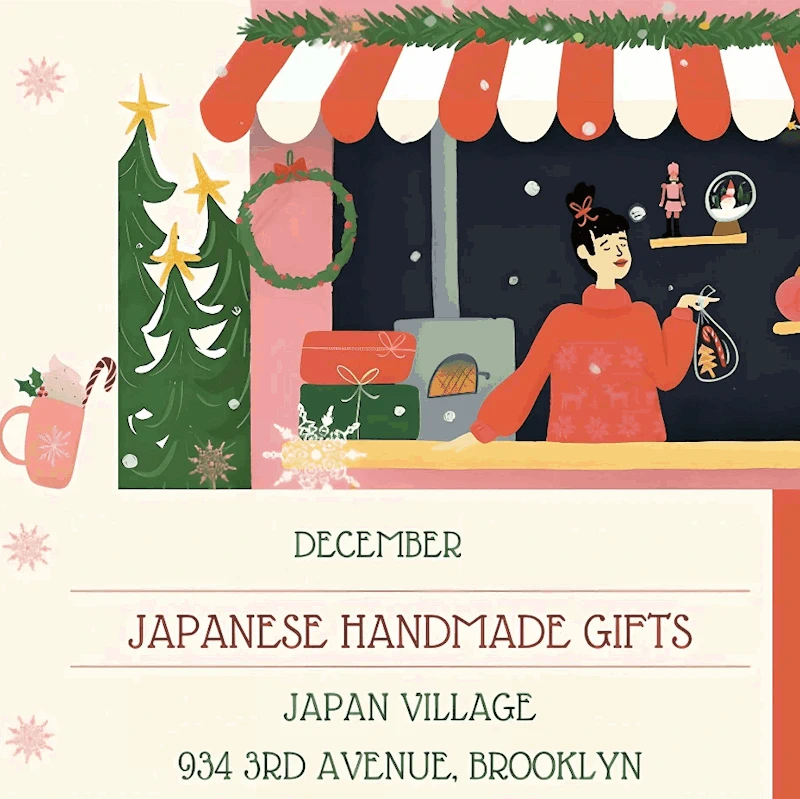 2024 Holiday Makers Market, Japan Village (The Japanese Handmade Crafts Event) @japanvillagebrooklyn | Japanese-City.com