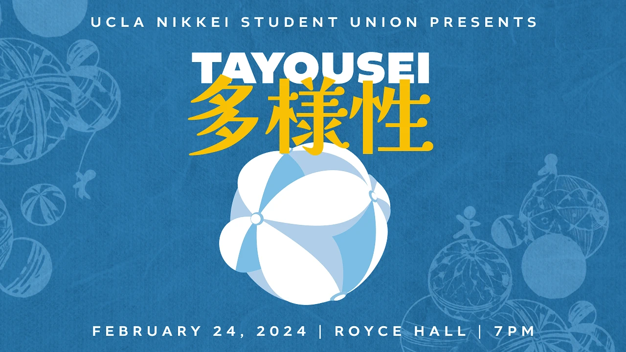 2024 - 38th Annual UCLA Nikkei Student Union Presents 'Tayousei' - UCLA Largest Event of the Year! | Japanese-City.com