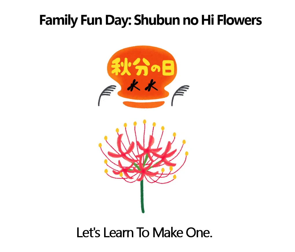 2024 Family Fun Day: Shubun no Hi Flowers (Crafting Tissue Paper Flowers is a Delightful Way to Honor this Tradition)