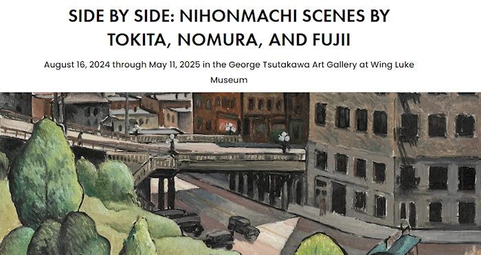 2024 Side By Side: Nihonmachi Scenes By Tokita, Nomura, And Fujii (Showcasing Pre-WWII Japantown Artworks by Three Issei Artists) | Japanese-City.com