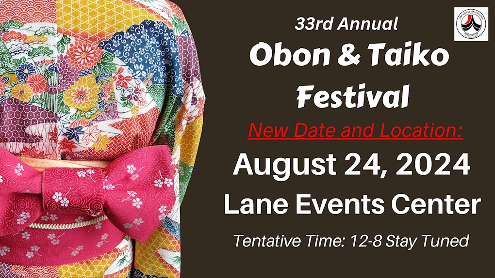 2024: 33rd Annual Eugene Obon & Taiko Festival (Food, Handmade Goods, Taiko, Bon Dancing..) Lane Events Center | Japanese-City.com