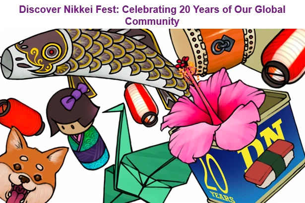 2025 Discover Nikkei Fest | Free Community Fair: Celebrate 20th Anniversary of Discover Nikkei-Activities Horing Honoring Nikkei Family Stories