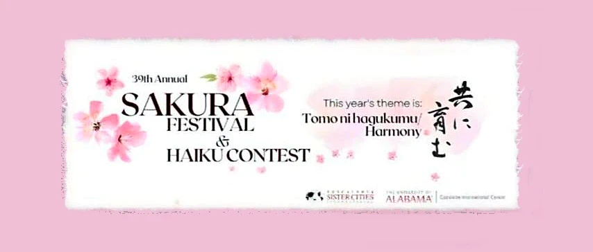 2025 Tuscaloosa's 39th Annual Sakura Festival (Experience Japanese Culture through Educational Demonstrations, Performances, & Fun Activities)