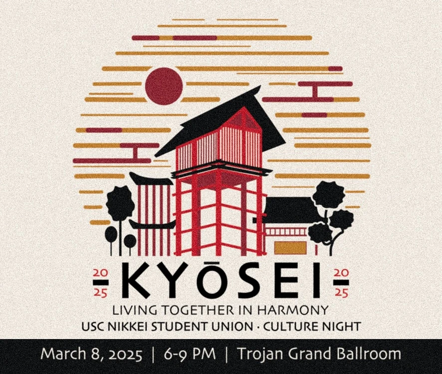 2025 Kyosei: USC Culture Night (Celebration of Japanese American Culture & Heritage: Featuring Performances, Activities..)