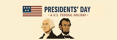 Presidents Day: Honoring the Leadership and Legacy of America’s Presidents (Government Offices, Banks, and Schools Closed) Presidents Day: Honoring the Leadership and Legacy of America’s Presidents (Government Offices, Banks, and Schools Closed)