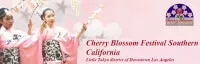 Japanese events festivals [EVENT POSTPONED] *2011 Cherry Blossom Festival Southern California (2 Days) w/Ondo Dancing - Little Tokyo district of Los Angeles